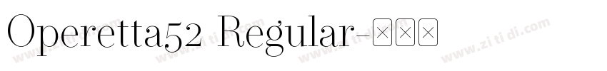 Operetta52 Regular字体转换